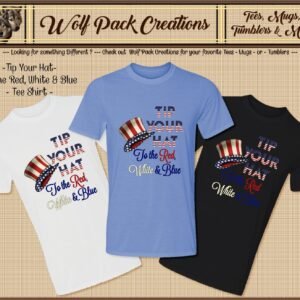Tip Your Hat to the Red, White & Blue Short Sleeve T-Shirt
