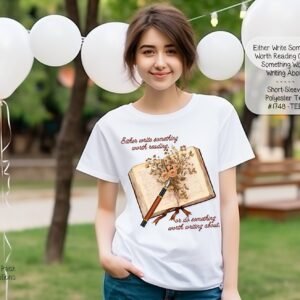 Beautiful Short Sleeve Shirt: Write Something Worth Reading