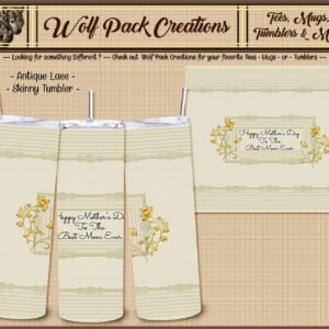 Beautiful Skinny Tumbler for Mother's Day