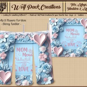 Gorgeous Skinny Tumbler for a Mother's Love