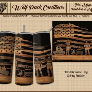 Beautiful Skinny Tumbler for Police Officers