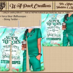 Beautiful Skinny Tumbler for Nurses