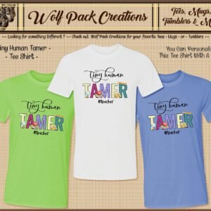 Beautiful Tiny Human Tamer Short Sleeve T-Shirt