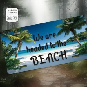 Headed to the Beach License Plate