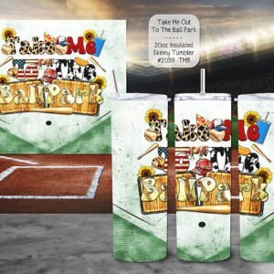 Insulated Skinny Tumbler for Baseball Players: Take Me out to the Ballpark