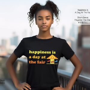 Beautiful Short Sleeve Shirt: Happiness is a Day at the Fair