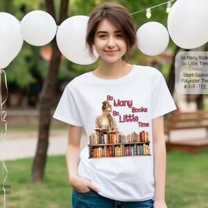 Beautiful Short Sleeve Shirt: So Many Books So Little Time
