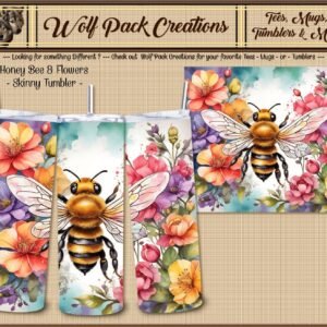 Beautiful Honey Bees and Flowers Skinny Tumbler