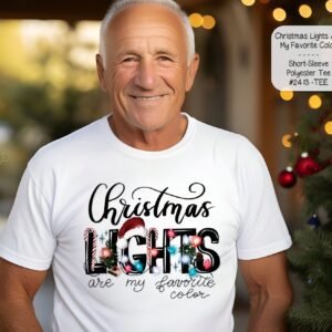 Beautiful and Festive Short Sleeve Shirt: Christmas Lights are My Favorite Color