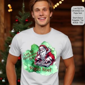 Beautiful Short Sleeve Shirt: Live DJ Papa Noel