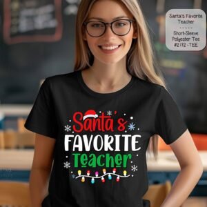 Santa's Favorite Teacher Short Sleeve Shirt