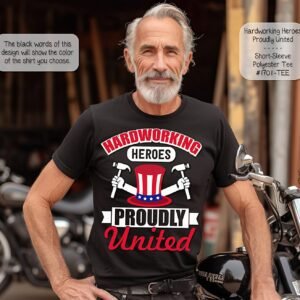 Hardworking Heroes Design on Short Sleeve Shirt