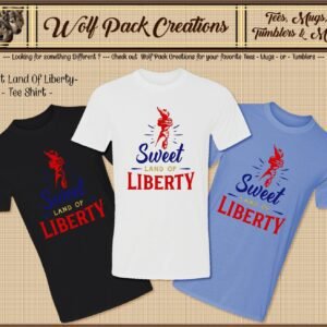 Sweet Land of Liberty Comfortable Short Sleeve T-Shirt