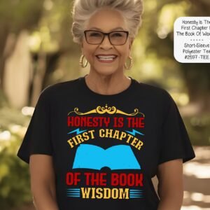 Unisex Polyester Short Sleeve Shirt: Honesty