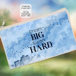 Dream Big Zipper Pouch