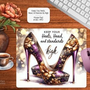 High Heels and Standards Mouse Pad