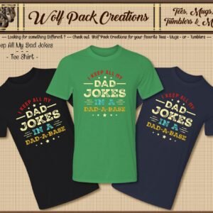 Dad Jokes in a Dad-A-Base Short Sleeve T-Shirt