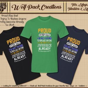 Short Sleeve T-Shirt: Proud Stepdad