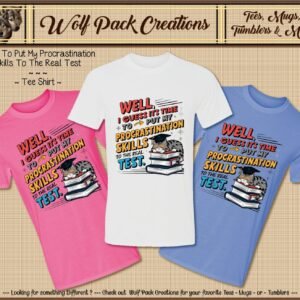 Beautiful Short Sleeve Shirt for Procrastinators