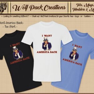 I want America Back Short Sleeve T-Shirt