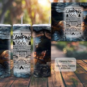 Beautiful Camping Rules on Skinny Tumbler