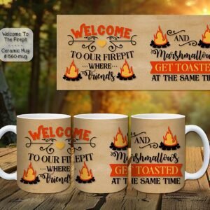 Beautiful Welcome to the Firepit Design on a Ceramic Mug