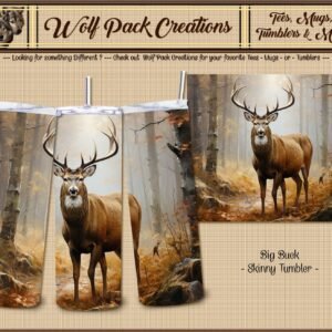 Beautiful Skinny Tumbler for Big Game Hunters