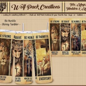 Be Humble Insulated Skinny Tumbler