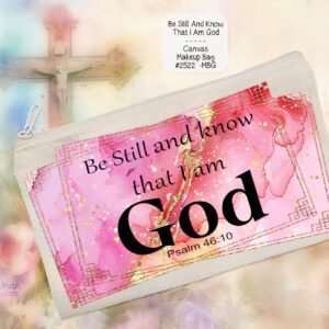 White Polyester Zipper Pouch: Be Still and Know that I am God