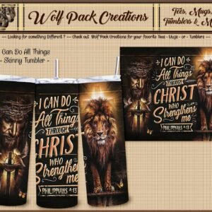 Beautiful Tumbler Featuring Philippians 4:13