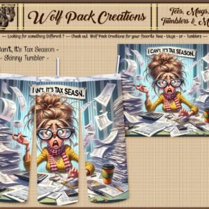 Beautiful Skinny Tumbler for Tax Time Stress