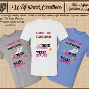 This Princess Wears Scrubs Beautiful Short Sleeve T-Shirt