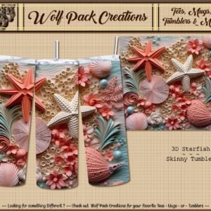 Beautiful 3D Starfish on a Skinny Tumbler